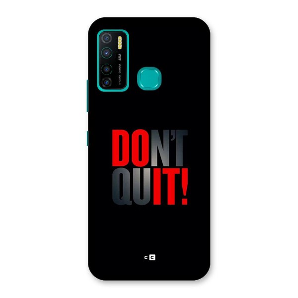 Classic Dont Quit Back Case for Infinix Hot 9 Pro