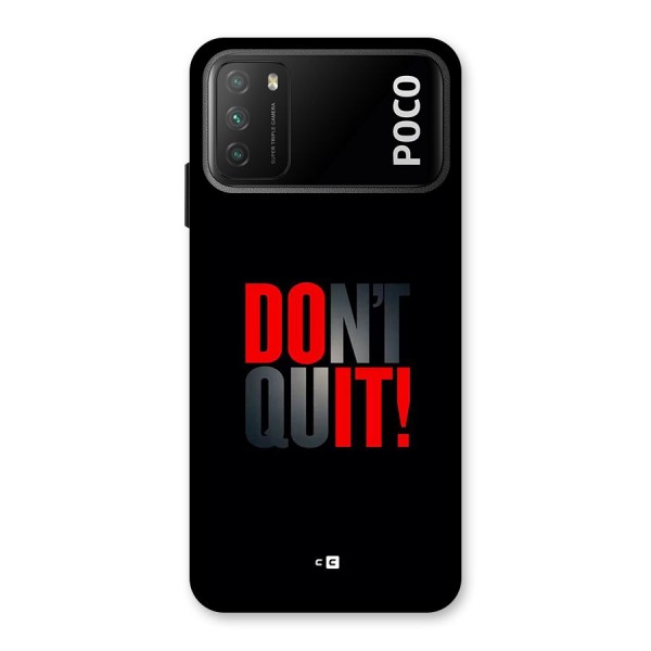 Classic Dont Quit Back Case for Poco M3