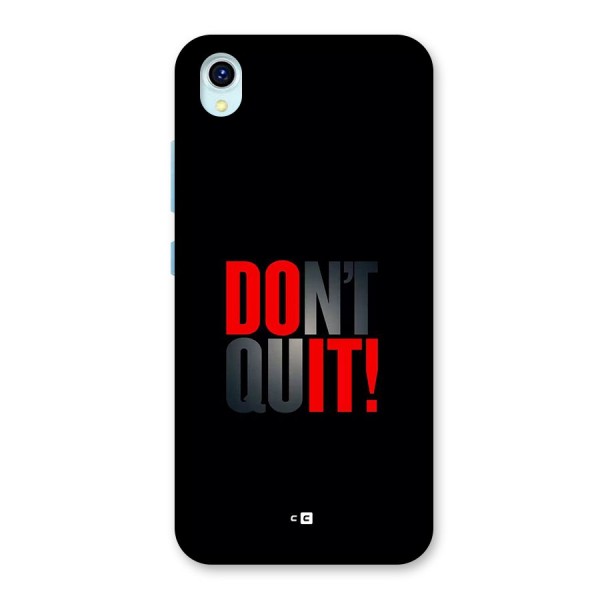 Classic Dont Quit Back Case for Vivo Y1s