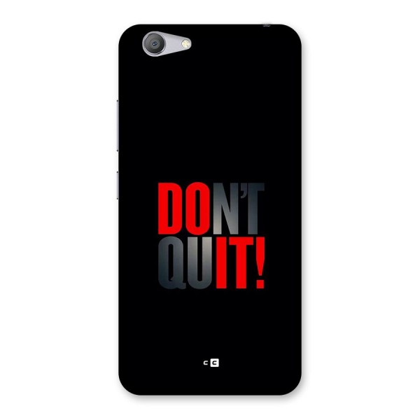 Classic Dont Quit Back Case for Vivo Y53