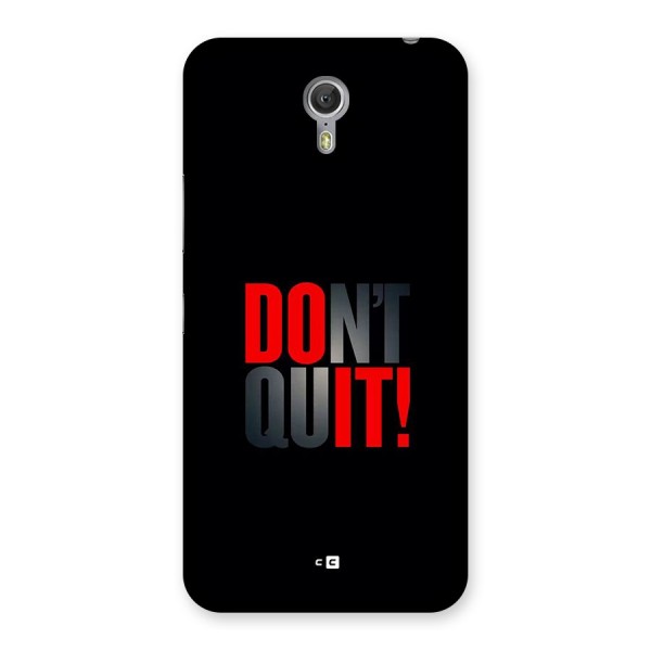 Classic Dont Quit Back Case for Zuk Z1