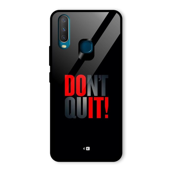 Classic Dont Quit Glass Back Case for Vivo Y12