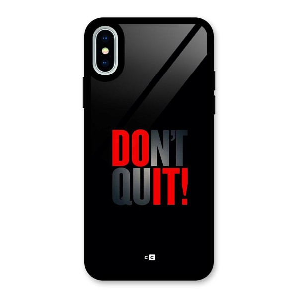 Classic Dont Quit Glass Back Case for iPhone X