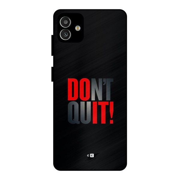 Classic Dont Quit Metal Back Case for Galaxy M13 5G