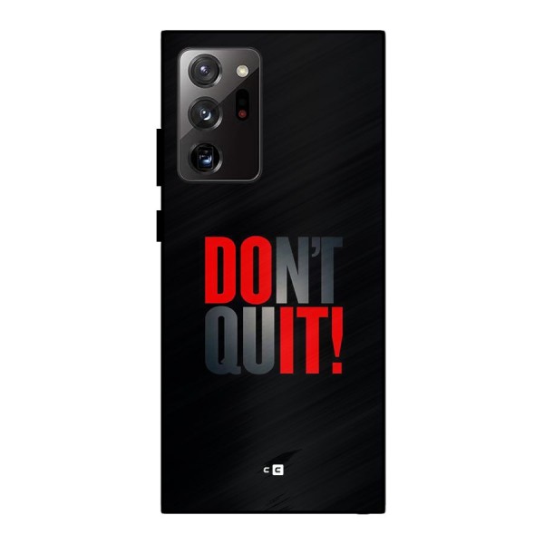 Classic Dont Quit Metal Back Case for Galaxy Note 20 Ultra