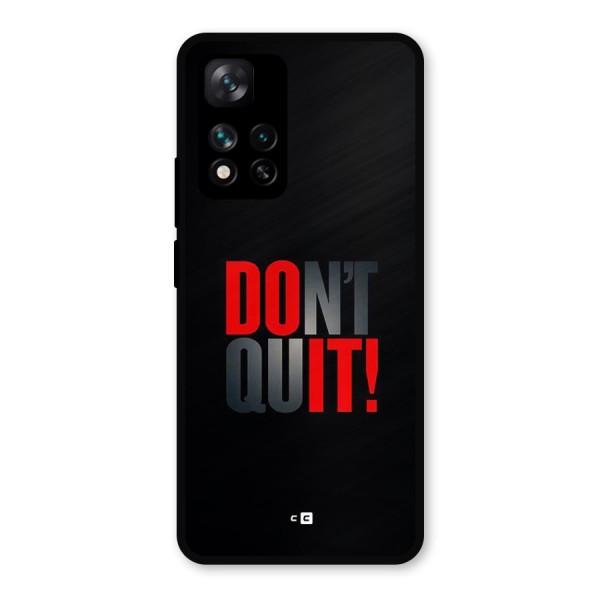 Classic Dont Quit Metal Back Case for Xiaomi 11i Hypercharge 5G