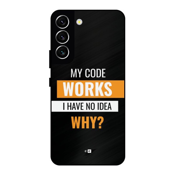 Coders Thought Metal Back Case for Galaxy S22 5G