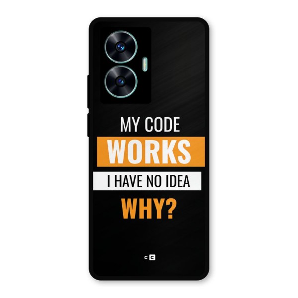 Coders Thought Metal Back Case for Realme C55