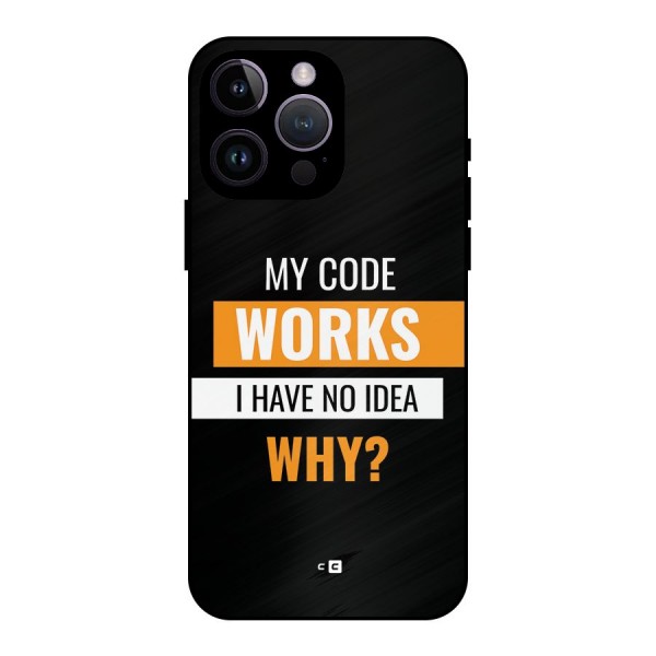 Coders Thought Metal Back Case for iPhone 14 Pro Max