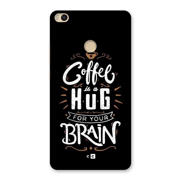 Coffee Brain Back Case for Mi Max 2