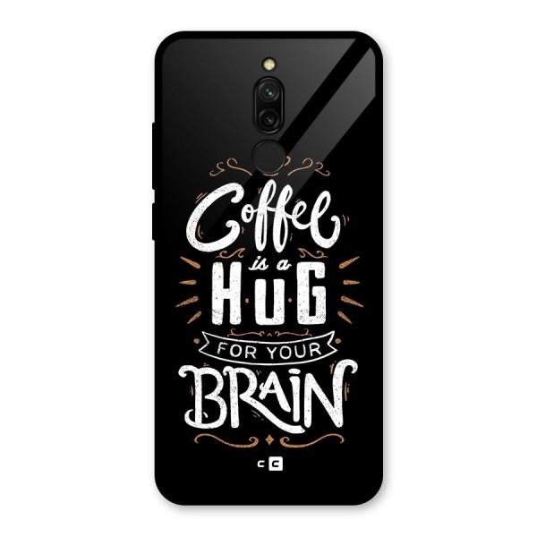 Coffee Brain Glass Back Case for Redmi 8