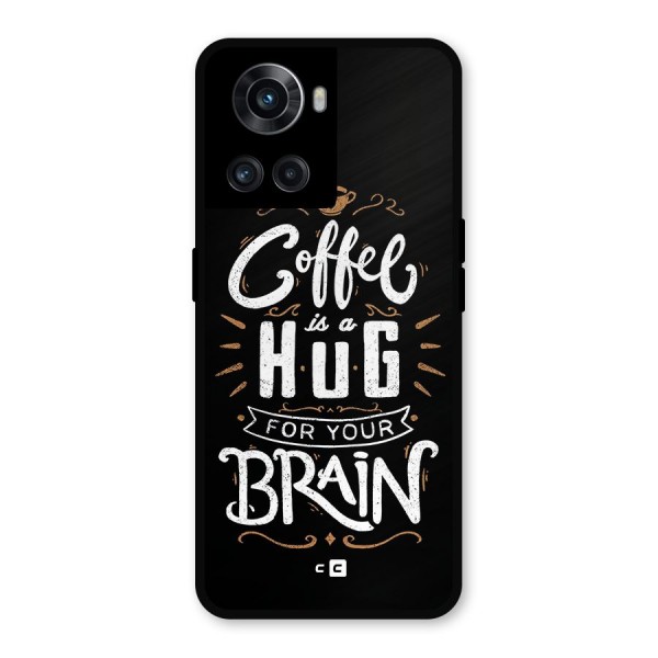 Coffee Brain Metal Back Case for OnePlus 10R