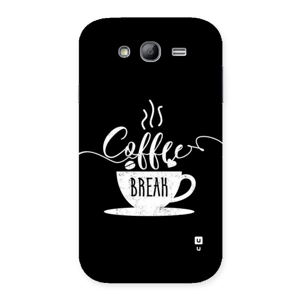 Coffee Break Back Case for Galaxy Grand Neo