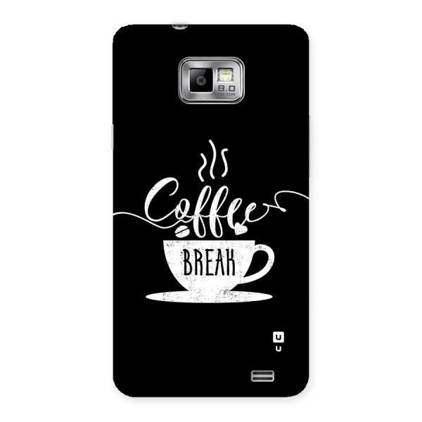 Coffee Break Back Case for Galaxy S2