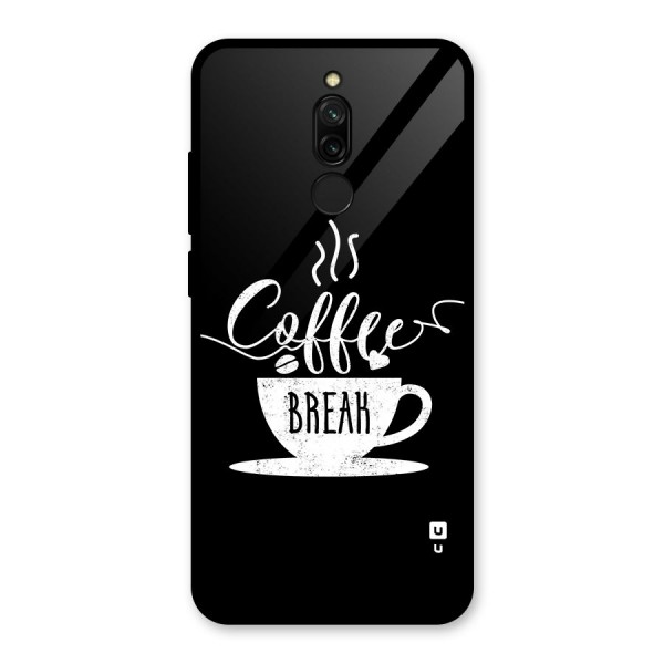 Coffee Break Glass Back Case for Redmi 8