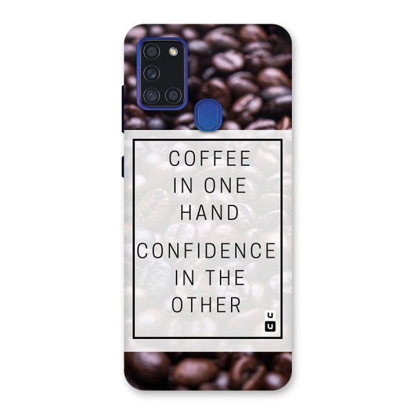 Coffee Confidence Quote Back Case for Galaxy A21s