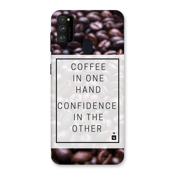 Coffee Confidence Quote Back Case for Galaxy M21