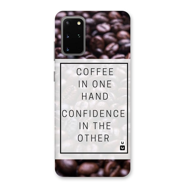 Coffee Confidence Quote Back Case for Galaxy S20 Plus