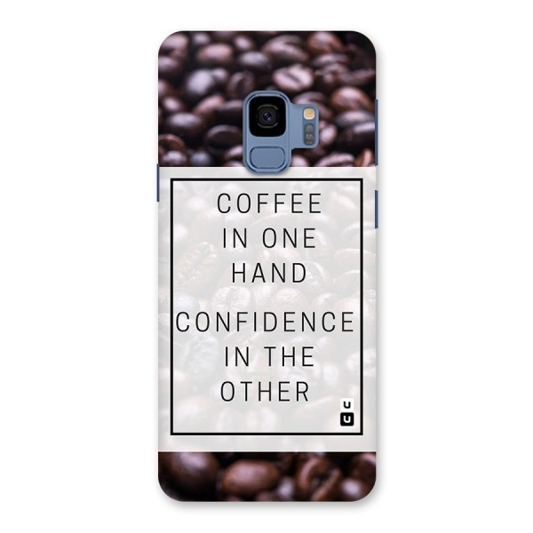 Coffee Confidence Quote Back Case for Galaxy S9
