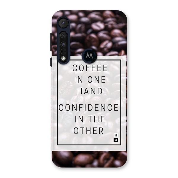 Coffee Confidence Quote Back Case for Motorola One Macro