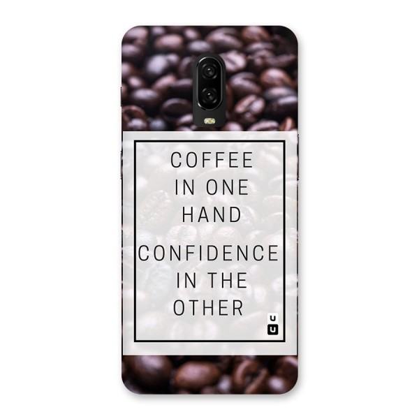 Coffee Confidence Quote Back Case for OnePlus 6T