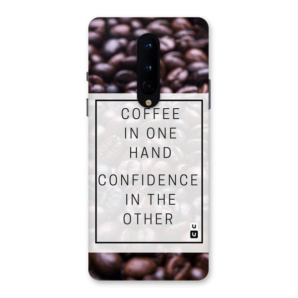Coffee Confidence Quote Back Case for OnePlus 8