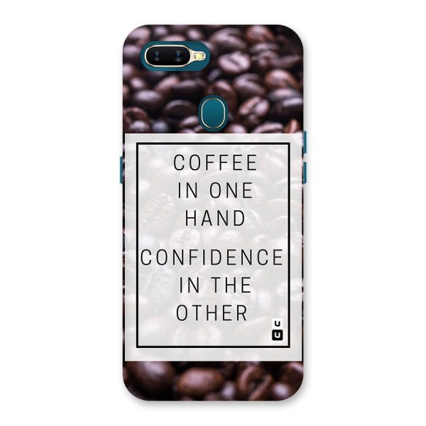 Coffee Confidence Quote Back Case for Oppo A7