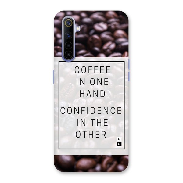 Coffee Confidence Quote Back Case for Realme 6