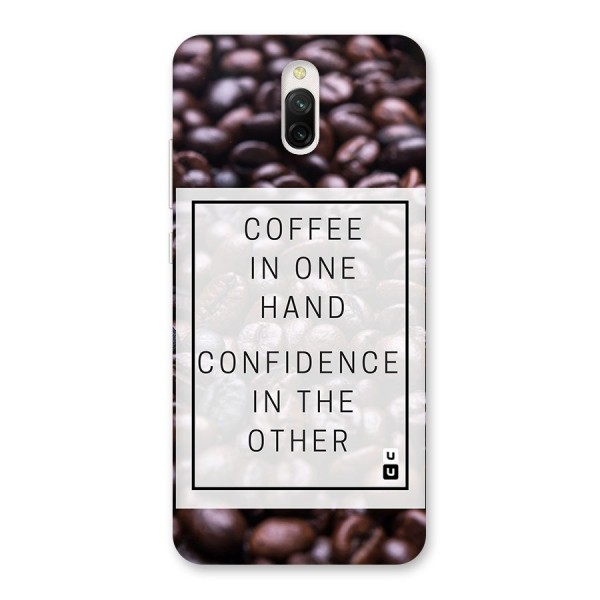 Coffee Confidence Quote Back Case for Redmi 8A Dual