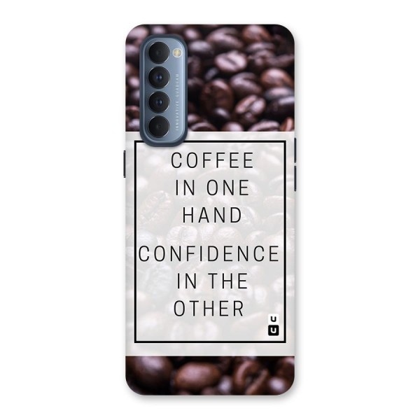 Coffee Confidence Quote Back Case for Reno4 Pro