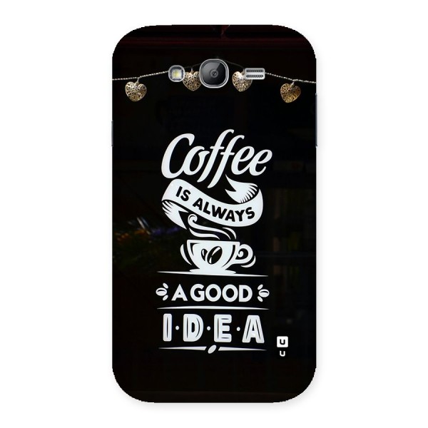 Coffee Idea Back Case for Galaxy Grand Neo