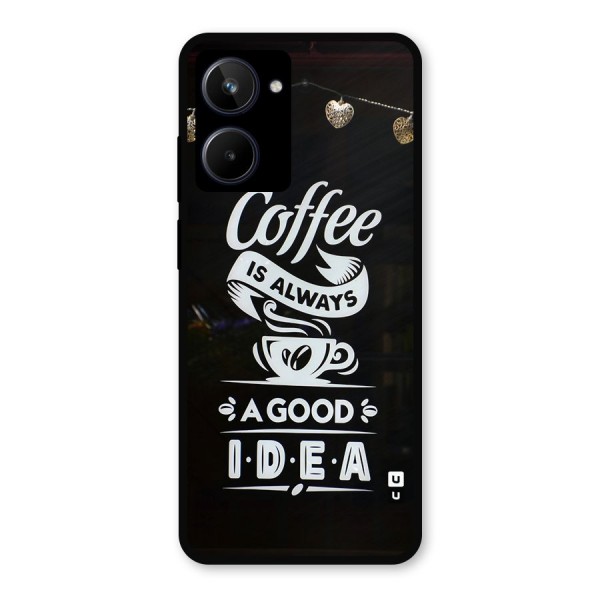 Coffee Idea Metal Back Case for Realme 10