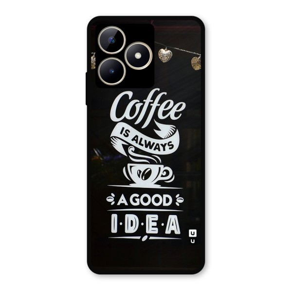 Coffee Idea Metal Back Case for Realme C53