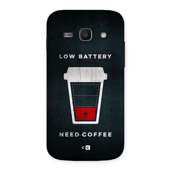 Coffee Need Back Case for Galaxy Ace3