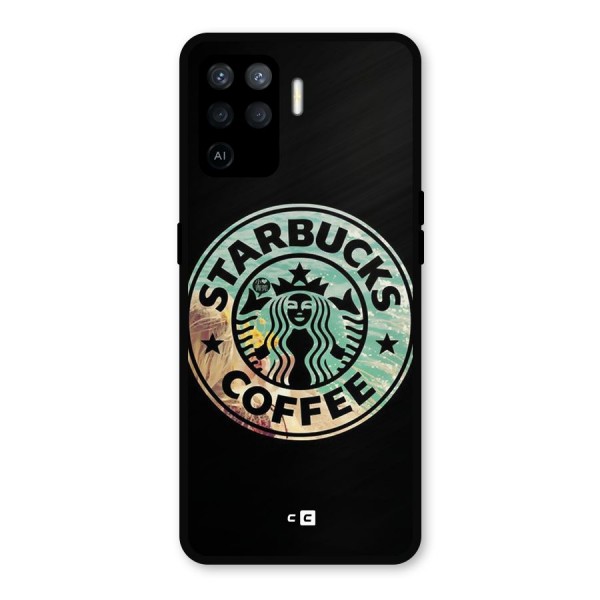 Coffee StarBucks Metal Back Case for Oppo F19 Pro