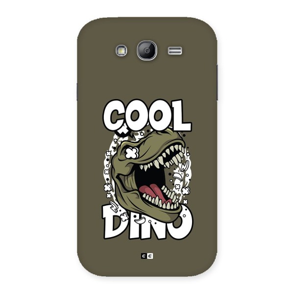 Cool Dino Back Case for Galaxy Grand Neo Plus