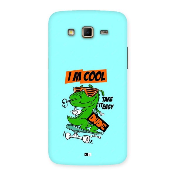 Cool Dude Back Case for Galaxy Grand 2