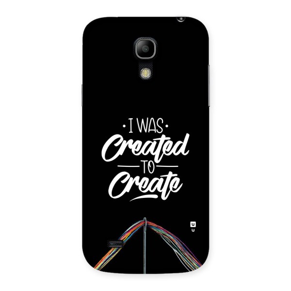 Created to Create Back Case for Galaxy S4 Mini