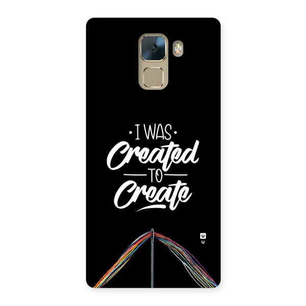 Created to Create Back Case for Honor 7