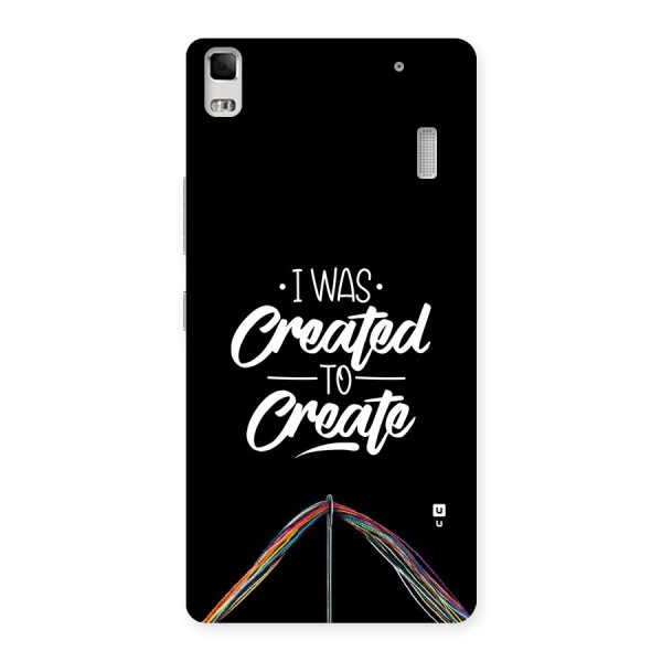 Created to Create Back Case for Lenovo A7000