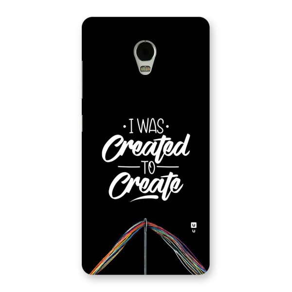 Created to Create Back Case for Lenovo Vibe P1