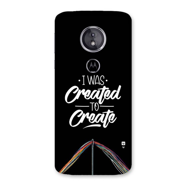 Created to Create Back Case for Moto E5