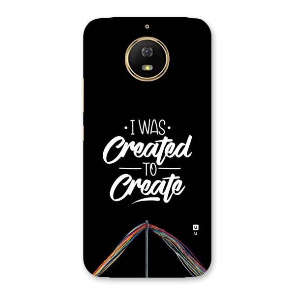 Created to Create Back Case for Moto G5s