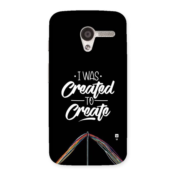 Created to Create Back Case for Moto X