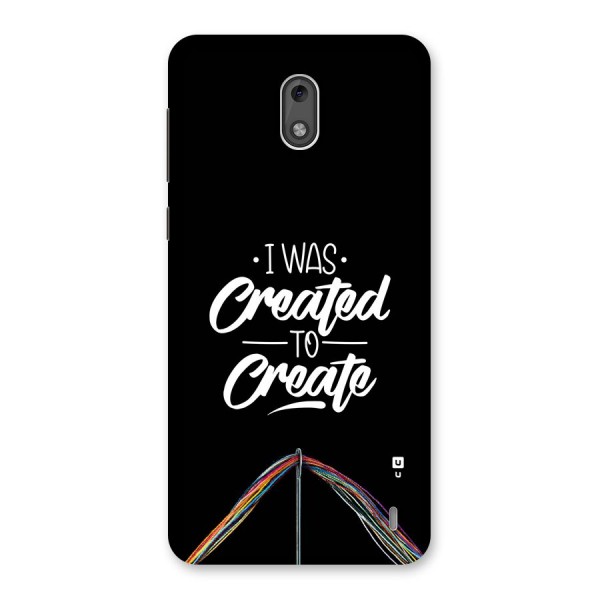 Created to Create Back Case for Nokia 2