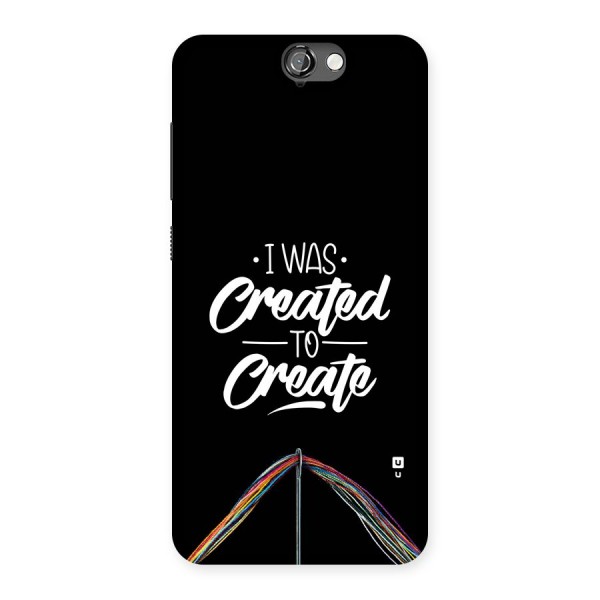 Created to Create Back Case for One A9