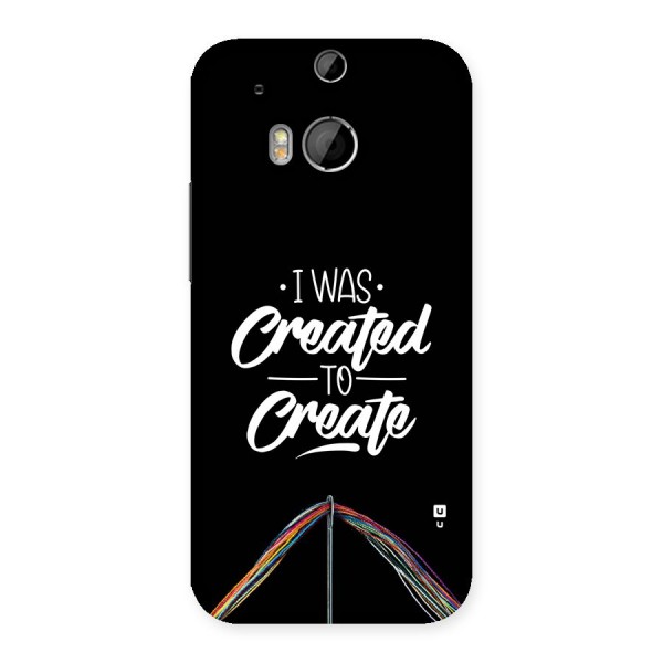 Created to Create Back Case for One M8
