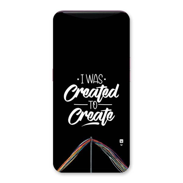Created to Create Back Case for Oppo Find X