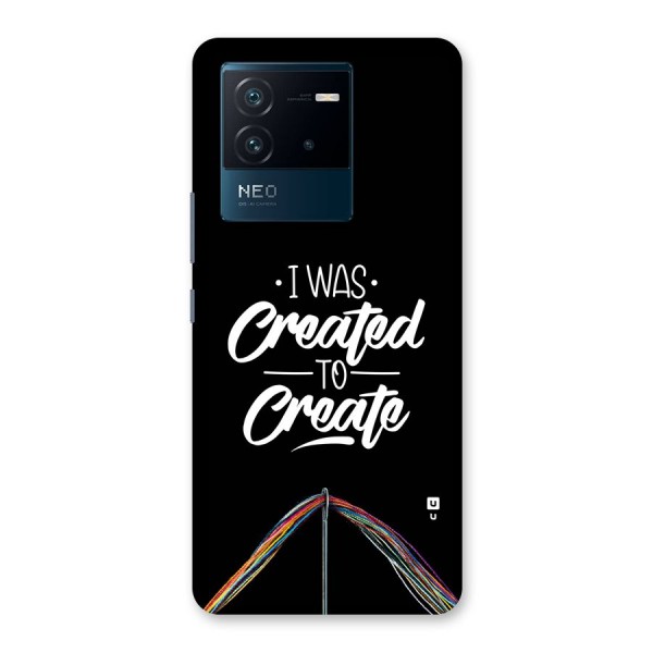 Created to Create Back Case for Vivo iQOO Neo 6 5G