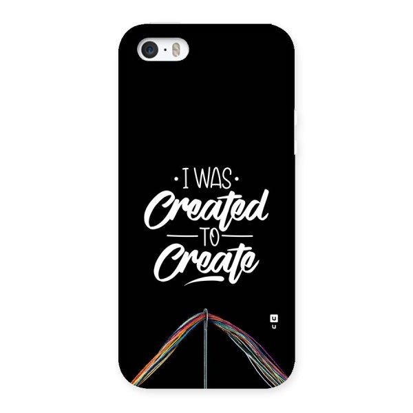 Created to Create Back Case for iPhone 5 5s